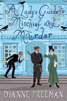 Picture of A Lady's Guide to Mischief and Murder