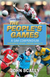 Picture of The People's Games: A GAA Compendium