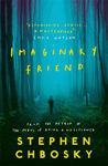 Picture of Imaginary Friend: The new novel from the author of The Perks Of Being a Wallflower