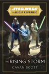 Picture of Star Wars: The Rising Storm (The High Republic)