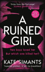 Picture of A Ruined Girl: Winner of the Bath Novel Award
