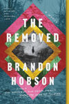 Picture of The Removed: A Novel