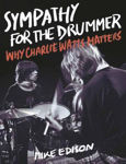 Picture of Sympathy for the Drummer: Why Charlie Watts Matters