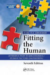 Picture of Fitting the Human: Introduction to Ergonomics / Human Factors Engineering, Seventh Edition