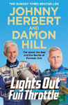 Picture of Lights Out, Full Throttle: The Good the Bad and the Bernie of Formula One