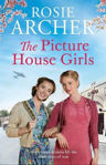 Picture of The Picture House Girls: A heartwarming wartime saga brimming with warmth and nostalgia