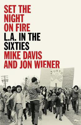 Picture of Set the Night on Fire: L.A. in the Sixties