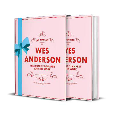 Picture of Wes Anderson: The Iconic Filmmaker and his Work - Unofficial and Unauthorised