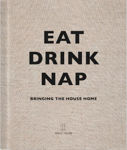 Picture of Eat, Drink, Nap: Bringing the House Home