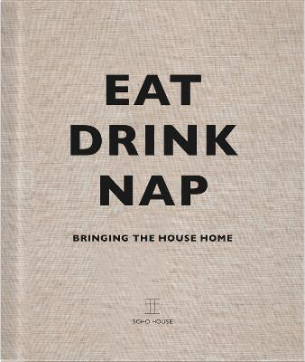 Picture of Eat, Drink, Nap: Bringing the House Home