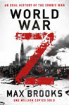 Picture of World War Z: An Oral History of the Zombie War
