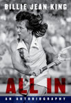 Picture of All In : The Autobiography of Billie Jean King