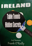 Picture of Table Tennis Ireland : Hidden Secrets and Memories