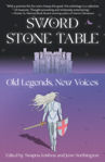 Picture of Sword Stone Table: Old Legends, New Voices