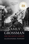 Picture of Vasily Grossman And The Soviet Century