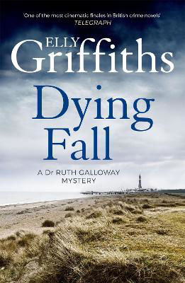 Picture of A Dying Fall: A spooky, gripping read from a bestselling author (Dr Ruth Galloway Mysteries 5)