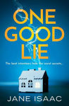 Picture of One Good Lie: A gripping psychological thriller