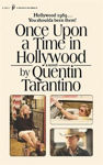 Picture of Once Upon a Time in Hollywood: The First Novel By Quentin Tarantino