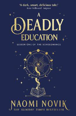 Picture of A Deadly Education: the Sunday Times bestseller