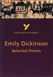 Picture of Selected Poems of Emily Dickinson: York Notes Advanced: everything you need to catch up, study and prepare for 2021 assessments and 2022 exams