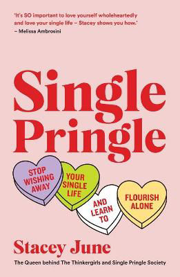 Picture of Single Pringle: Stop wishing away your single life and learn to flourish solo