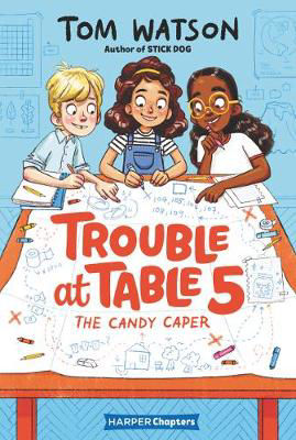 Picture of Trouble at Table 5 #1: The Candy Caper