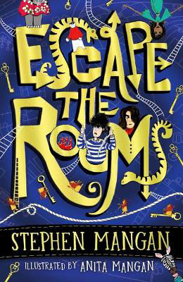 Picture of Escape the Rooms (the laugh-out-loud funny and mind-blowingly brilliant new book for kids!)