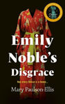 Picture of Emily Noble's Disgrace