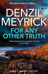 Picture of For Any Other Truth: A DCI Daley Thriller (Book 9) - The Brand New Must-Read D.C.I. Daley Bestseller