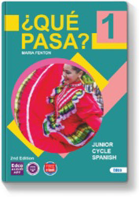 Picture of ¿ Qué Pasa ? 1 - 2nd Edition - Junior Cycle Spanish Que