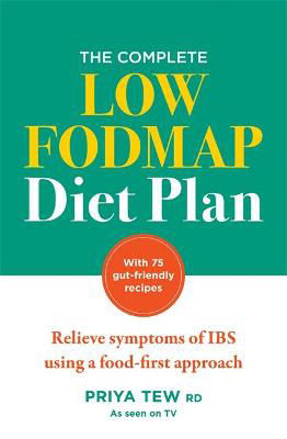 Picture of The Complete Low FODMAP Diet Plan: Relieve symptoms of IBS using a food-first approach