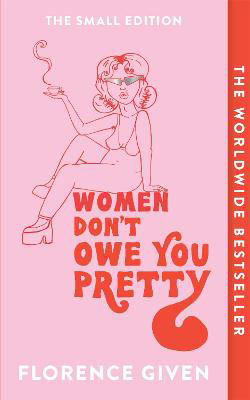 Picture of Women Don't Owe You Pretty PB : The Small Edition