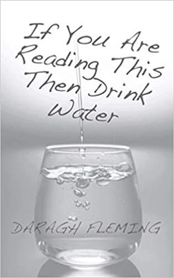 Picture of If You Are Reading This Then Drink Water