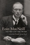 Picture of The Lives of Eoin MacNeill : The pen and the sword