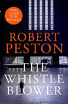 Picture of The Whistleblower : The Blockbuster Debut Thriller From The Uk's Top Political Journalist