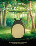 Picture of Ghibliotheque: The Unofficial Guide to the Movies of Studio Ghibli