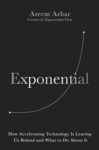 Picture of Exponential : How Accelerating Technology Is Leaving Us Behind and What to Do About It