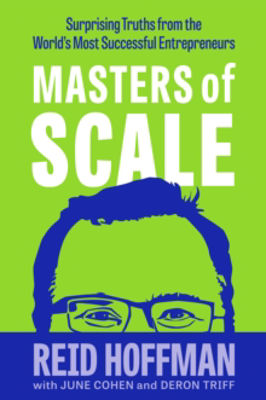 Picture of Masters Of Scale : Surprising Truths From The World's Most Successful Entrepreneurs