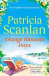 Picture of Orange Blossom Days: Warmth, wisdom and love on every page - if you treasured Maeve Binchy, read Patricia Scanlan