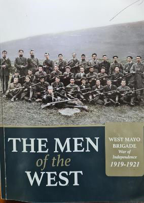 Picture of The Men Of The West : West Mayo Brigade : War Of Independence 1919 - 1921