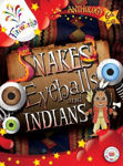 Picture of Snakes, Eyeballs and Indians 6th Class Anthology