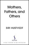 Picture of Mothers, Fathers, and Others :  New Essays