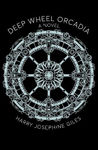 Picture of Deep Wheel Orcadia : Winner of the 2022 Arthur C. Clarke Award for Science Fiction Book of the Year