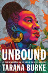 Picture of Unbound : My Story Of Liberation And The Birth Of The Me Too Movement