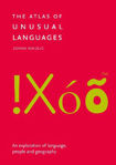 Picture of The Atlas of Unusual Languages: An exploration of language, people and geography