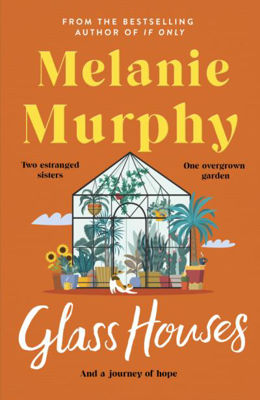 Picture of Glass Houses : the moving and uplifting new novel from the bestselling author of If Only