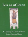 Picture of Feis na nGleann: A Century of Gaelic Culture in the Antrim Glens