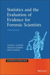 Picture of Statistics and the Evaluation of Evidence for Forensic Scientists