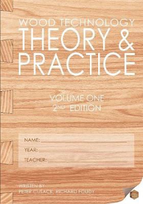 Picture of Wood Technology - Theory & Practice - Volume One - 2nd Edition