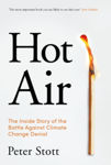 Picture of Hot Air : The Inside Story of the Battle Against Climate Change Denial